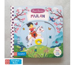 Campbell - First Stories : Mulan - Push, Pull, Slide Book